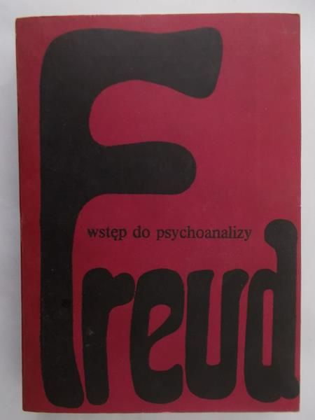 Freud Zygmunt - Wstęp do psychoanalizy