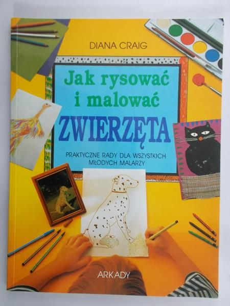 Craig Diana - Jak rysować i malować zwierzęta