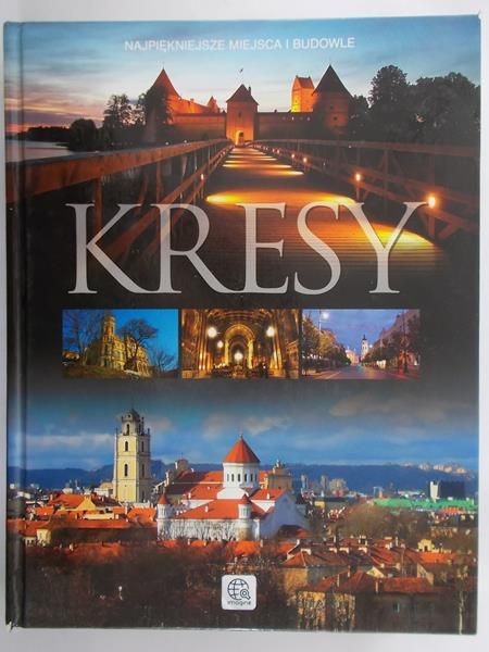 Zaborowska Elżbieta (red.) - Kresy