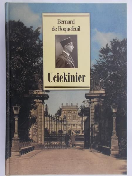Roquefeuil Bernard - Uciekinier