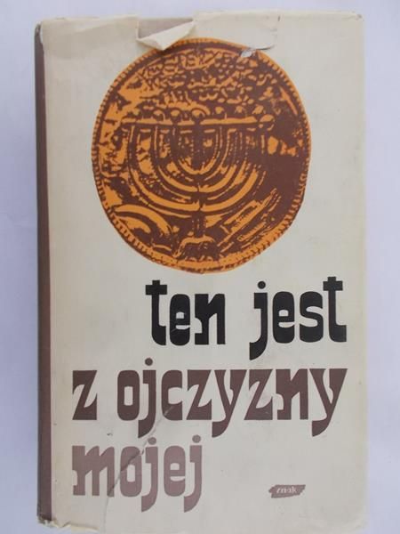 Lewinówna Zofia (opr.) -Ten jest z ojczyzny mojej