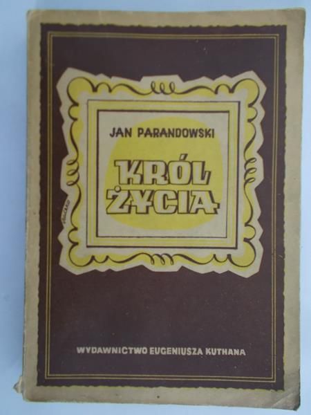 Parandowski Jan - Król życia, 1948 r.