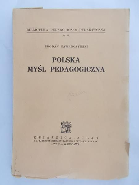 Nawroczyński Bogdan - Polska myśl pedagogiczna, 1938 r.