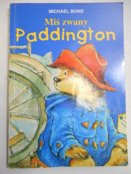 Bond Michael - Miś zwany Paddington