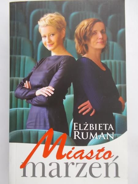 Ruman Elżbieta - Miasto marzeń