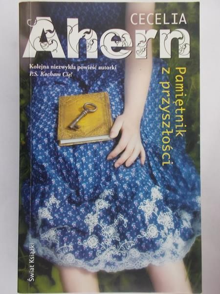 Ahern Cecelia - Pamiętnik z przyszłości
