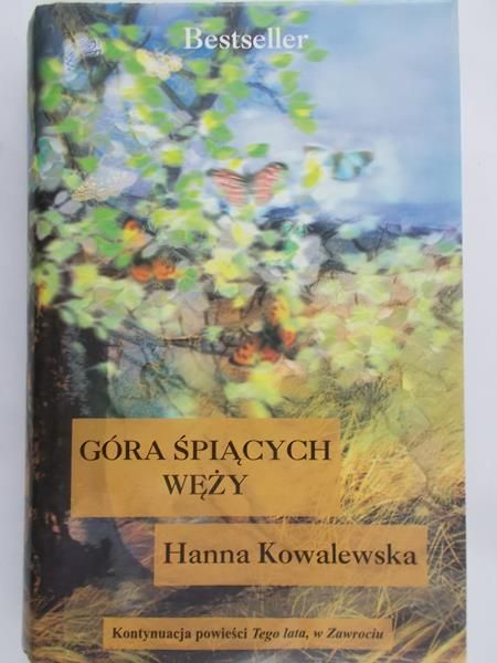 Kowalewska Hanna - Góra śpiących węży