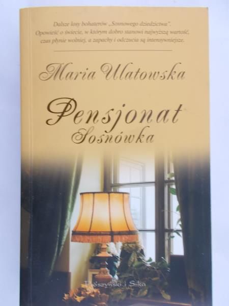 Ulatowska Maria - Pensjonat Sosnówka