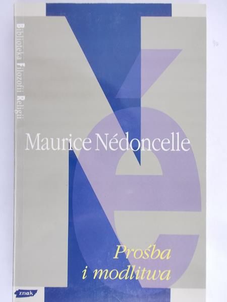 Nedoncelle Maurice - Prośba i modlitwa