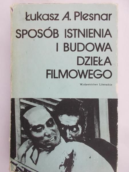 Plesnar Łukasz - Sposób istnienia i budowa dzieła filmowego
