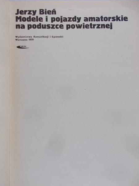Bień Jerzy - Modele i pojazdy amatorskie na poduszce powietrznej