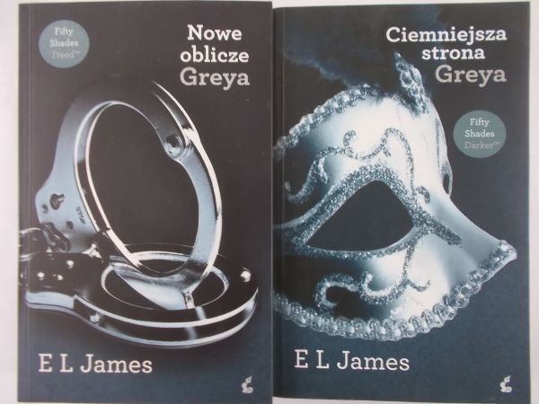 James E. L. - Ciemniejsza strona Greya / Nowe oblicze Greya
