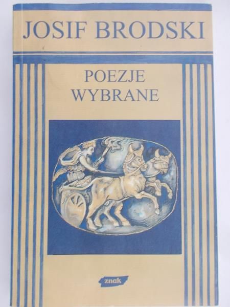 Brodski Josif  - Poezje wybrane