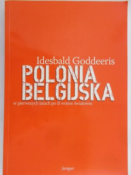 Godderis Idesbald - Polonia belgijska
