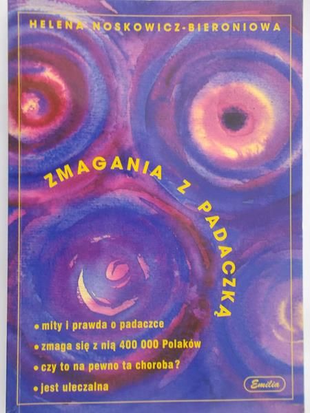 Noskowicz-Bieroniowa Helena - Zmagania z padaczką