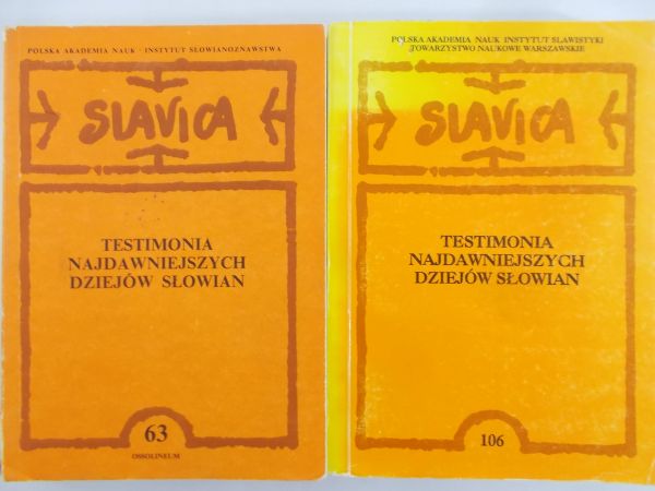 Duma Jerzy (red.) - Testimonia najdawniejszych dziejów słowian tom 106 i 63