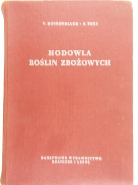 Ruebenbauer Tadeusz (red.) - Hodowla roślin zbozowych
