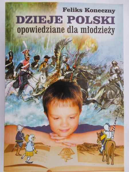 Konieczny Feliks - Dzieje Polski