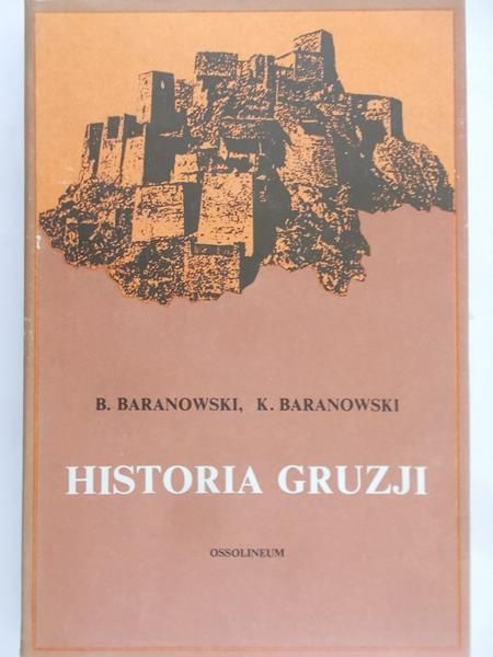 Baranowski B. - Historia Gruzji