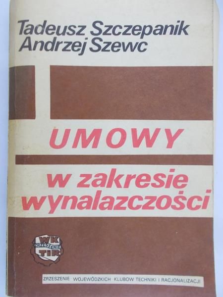 Szczepanik Tadeusz - Umowy w zakresie wynalazczości