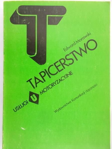 Morawski Edward - Tapicerstwo