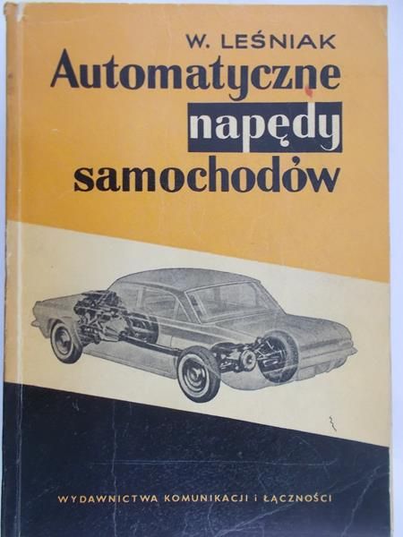 Leśniak W. - Automatyczne napędy samochodów