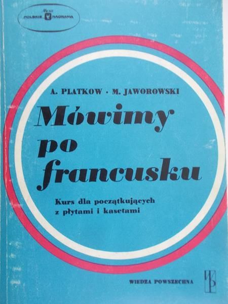 Platkow A. - Mówimy po francusku