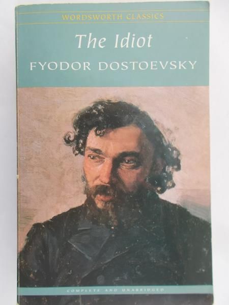 Dostoevsky Fyodor - The Idiot