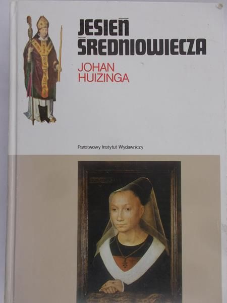 Huizinga Johan - Jesień średniowiecza