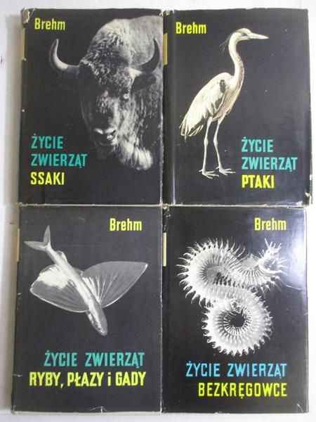 Brehm Alfred - Życie zwierząt: Ptaki / Ryby, płazy i gady / Ssaki / Bezkręgowce
