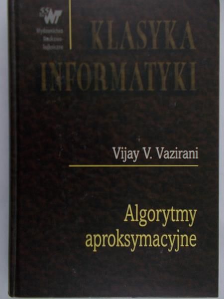 Vazirani Vijay V. - Klasyka informatyki