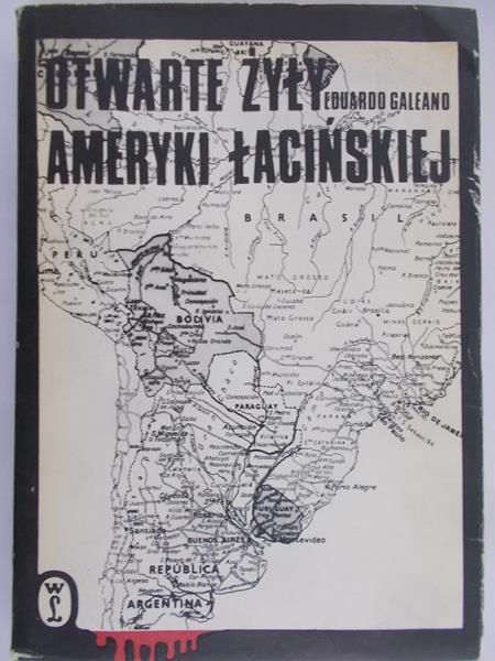 Otwarte żyły Ameryki Łacińskiej