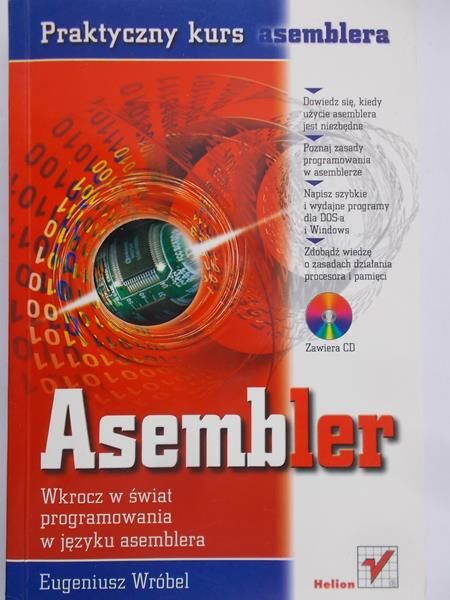 Wróbel Eugeniusz - Praktyczny kurs asemblera