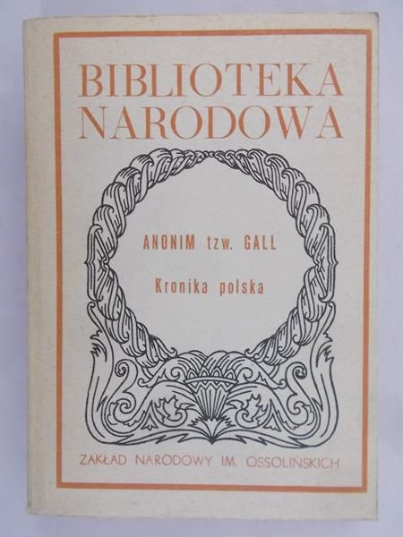 Anonim tzw. Gall - Kronika polska, BN