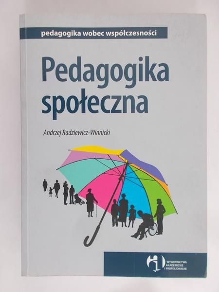 Radziewicz-Winnicki Andrzej - Pedagogika społeczna