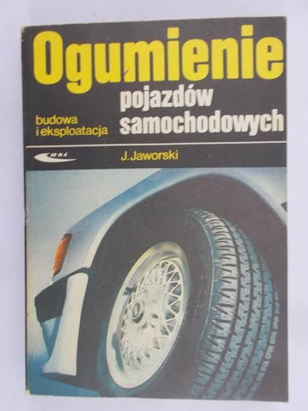 Jaworski Józef - Ogumienie pojazdów samochodowych
