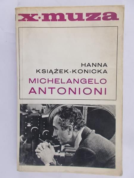 Książek-Konicka Hanna - Michelangelo Antonioni
