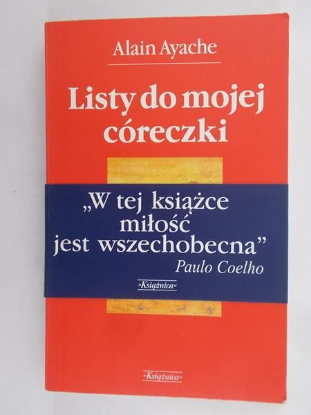 Ayach Alain - Listy do mojej córeczki