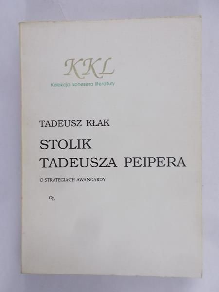 Kłak Tadeusz - Stolik Tadeusza Peipera