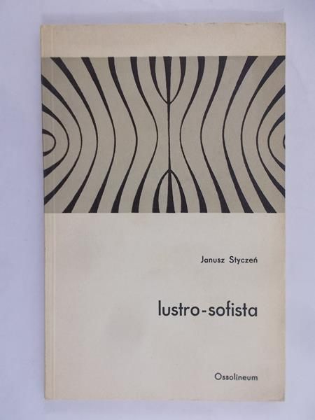 Styczeń Janusz - Lustro – sofista