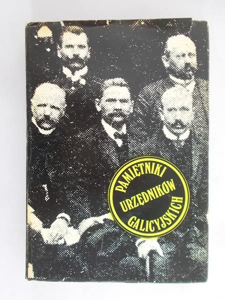 Łopuszański Bolesław - Pamiętniki urzędników galicyjskich