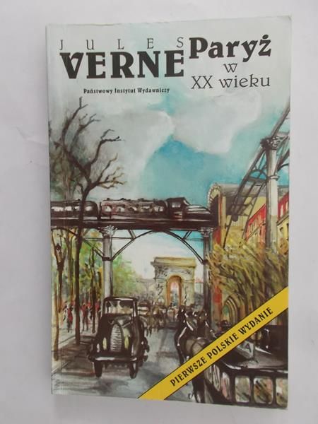 Verne Jules - Paryż w XX wieku