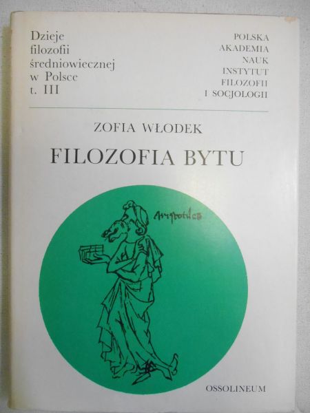 Włodek Zofia - Filozofia bytu