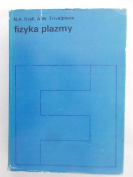 Krall N. A. - Fizyka plazmy