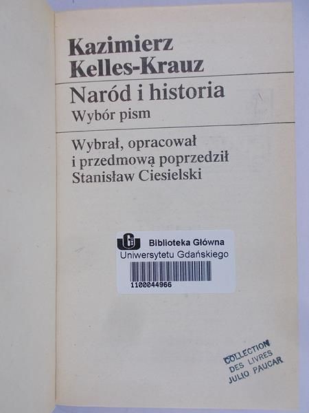 Kelles- Krauz Kazimierz - Naród i historia. Wybór pism