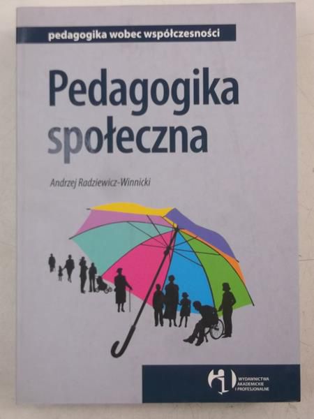 Radziewicz-Winnicki Andrzej - Pedagogika społeczna