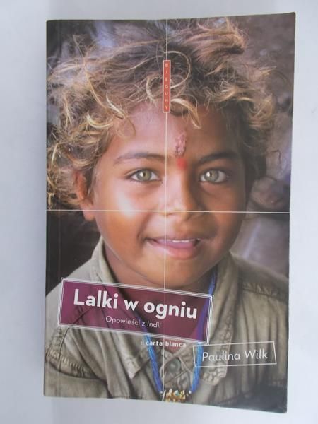 Wilk Paulina - Lalki w ogniu
