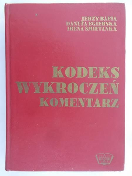 Bafia Jerzy - Kodeks wykroczeń. Komentarz