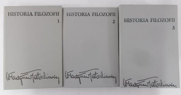 Tatarkiewicz Władysław - Historia Filozofii, Tom I-III