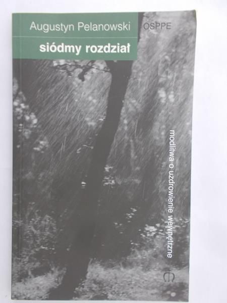 Pelanowski Augustyn - Siódmy rozdział